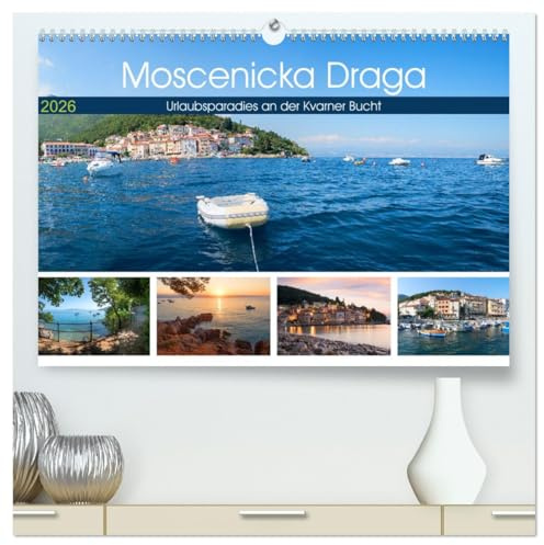 Moscenicka Draga 2026 - Urlaubsparadies an der Kvarner Bucht (hochwertiger Premium Wandkalender 2026 DIN A2 quer), Kunstdruck in Hochglanz: Ferienort an der Küste Kroatiens (CALVENDO Orte)