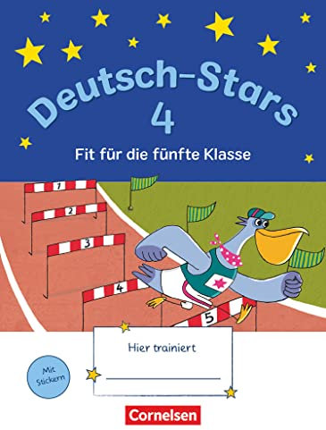 Deutsch-Stars - Allgemeine Ausgabe - 4. Schuljahr: Fit für die 5. Klasse - Übungsheft - Mit Lösungen