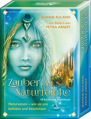 Zauber der Naturgeister: Naturwesen - wie sie uns behüten und beschützen, 50 Karten mit Begleitbuch