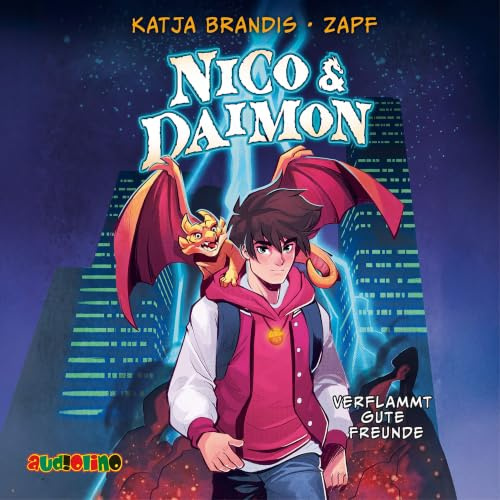 Nico & Daimon: Verflammt gute Freunde