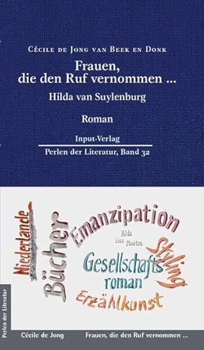 Frauen, die den Ruf vernommen …: Hilda van Suylenburg (Perlen der Literatur: Europäische wiederveröffentlichte Titel des 19. oder 20. Jahrhunderts)