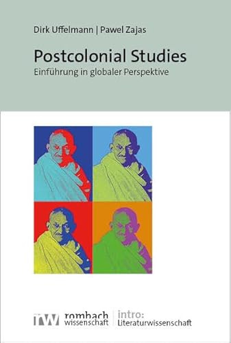 Postcolonial Studies: Einführung in globaler Perspektive (intro: Literaturwissenschaft)