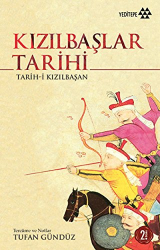 Kizilbaslar Tarihi: Tarih-i Kizilbasan: Tarih-i Kızılbaşan