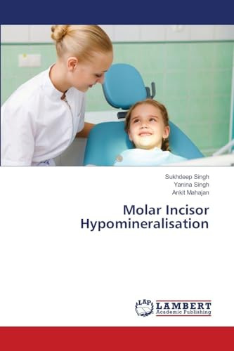 Molar Incisor Hypomineralisation: DE