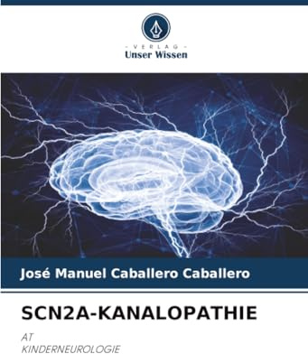 SCN2A-KANALOPATHIE: ATKINDERNEUROLOGIE