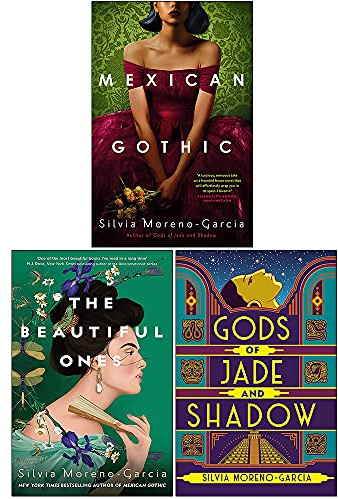 Silvia Moreno-Garcia Collection 3 Books Set(Mexican Gothic, Gods of Jade and Shadow & The Beautiful Ones)