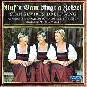 Auf'N Bam Singt a Zeisei