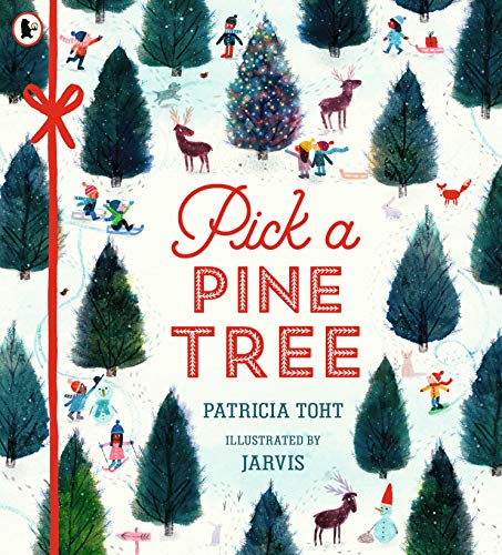 Pick a Pine Tree: The bestselling Christmas gift book. 3+ years