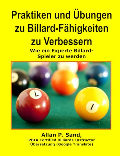 Praktiken und Ubungen zu Billard-Fahigkeiten zu Verbessern: Wie ein Experte Billard-Spieler zu werden