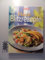 Neue Blitzrezepte: Einfach, schnell und raffiniert. Bewährte Minutenrezepte in 15, 30, 30 Minuten