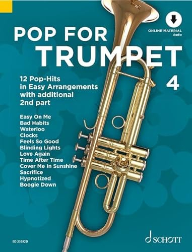 Pop For Trumpet 4: 12 Pop-Hits in Easy Arrangements. Band 4. 1-2 Trompeten. (Pop for Trumpet, Band 4)