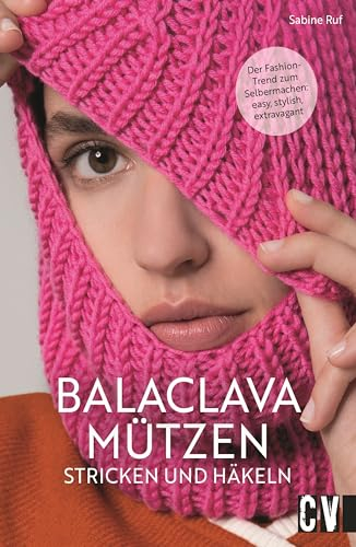 Strickbuch/Häkelbuch – Balaclava Mützen stricken und häkeln