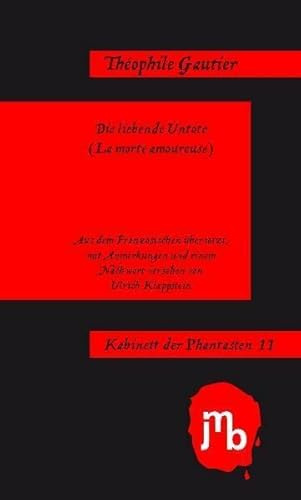 Die liebende Untote (Kabinett der Phantasten): (La morte amoureuse)