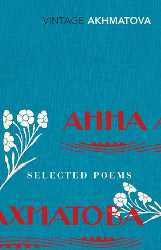 Anna Akhmatova Selected Poems /anglais