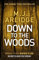 Down to the Woods: DI Helen Grace 8 (Detective Inspector Helen Grace)