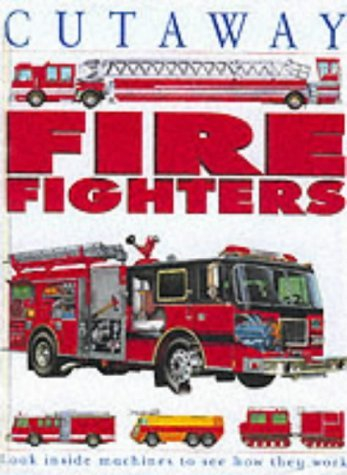 Fire-fighters (Cutaway Book of, Band 4)