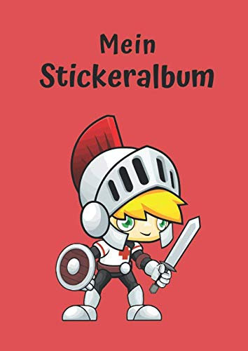 Mein Stickeralbum: Motiv Ritter No. 3 | 30 Seiten | DIN A4 | Blanko | Kein Silikonpapier | Geschenkidee