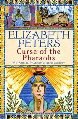 The Curse of the Pharaohs (Amelia Peabody Murder Mystery)
