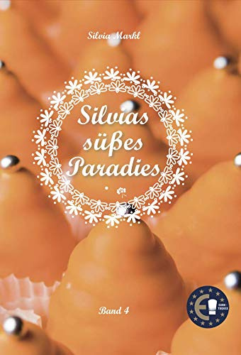 Silvias süßes Paradies, Band 4 inklusive passendem Lesezeichen *gratis