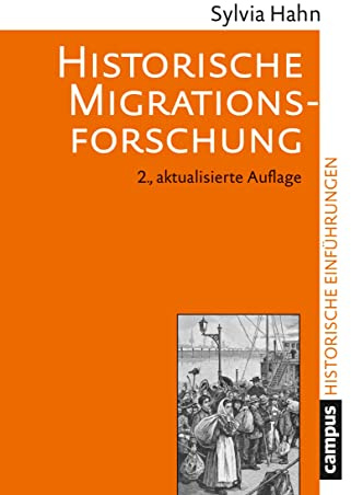Historische Migrationsforschung (Historische Einführungen, 11)
