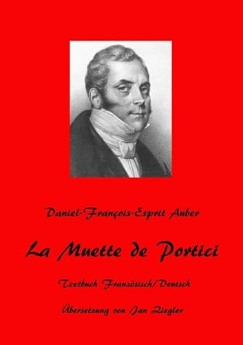 La Muette de Portici: Zweisprachige Ausgabe Französisch/Deutsch