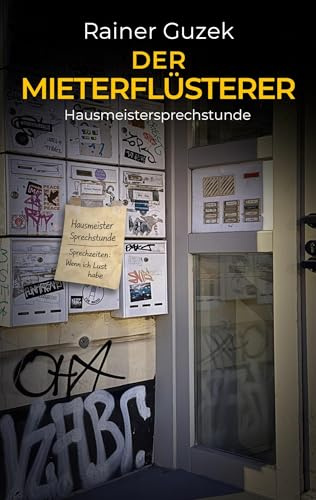 Der Mieterflüsterer: Hausmeistersprechstunde