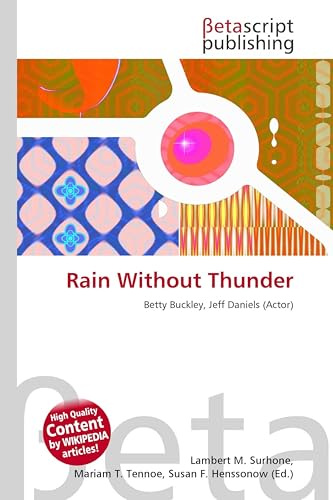 Rain Without Thunder: Betty Buckley, Jeff Daniels (Actor)