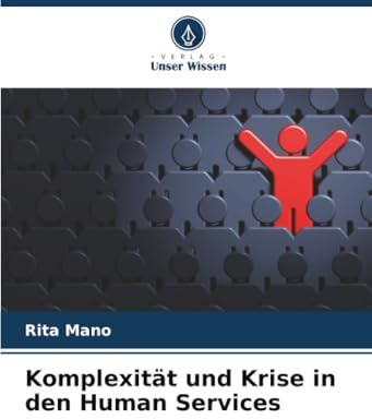 Komplexität und Krise in den Human Services