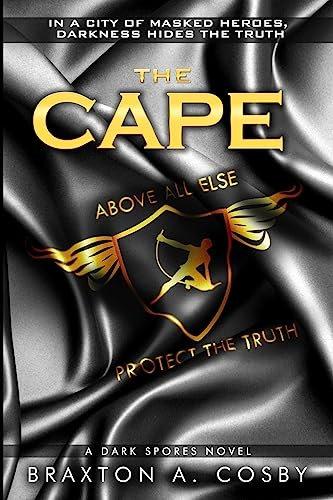 The Cape (A Dark Spores Novel, Band 3)