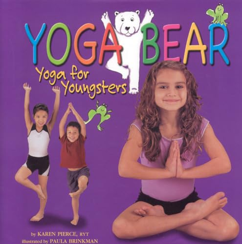 Yoga Bear: Yoga for Youngsters