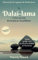 Le dalaï-lama et les secrets du bonheur bouddhiste: Votre guide vers la vie plus sereine et heureuse