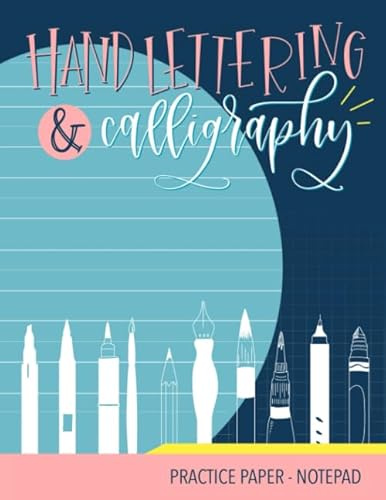 Hand Lettering & Calligraphy: Practice Paper - Notepad