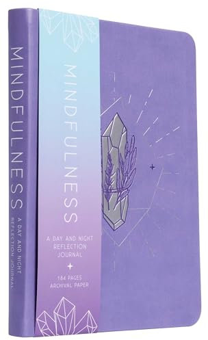 Mindfulness: A Day and Night Reflection Journal (Inner World)