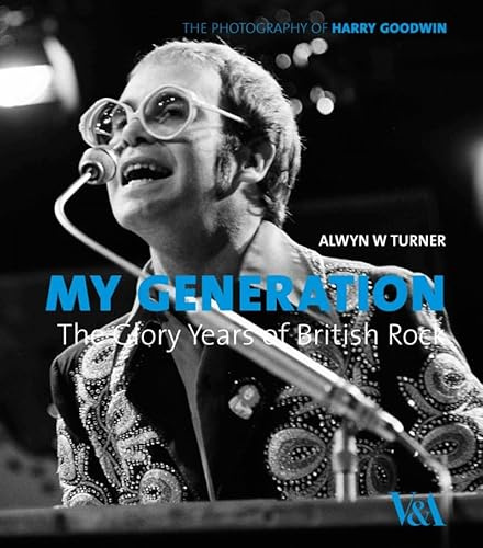 My Generation: Glory Yrs Brit Rock: The Glory Years of British Rock