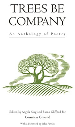 Trees Be Company : An Anthology of Poetry
