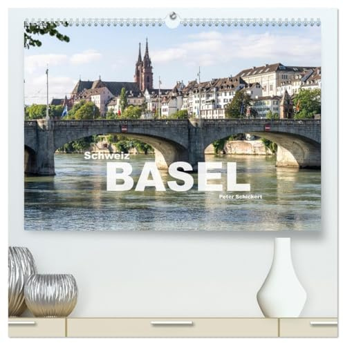 Schweiz - Basel (hochwertiger Premium Wandkalender 2026 DIN A2 quer), Kunstdruck in Hochglanz: Die sehenswerte Schweizer Grosstadt Basel am Rhein. (CALVENDO Orte)