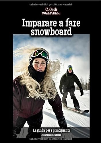 Imparare a fare snowboard: Maestro di snowboard
