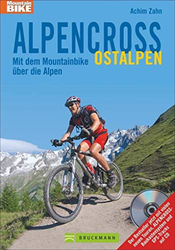 Alpencross Ostalpen: Mit dem Mountainbike über die Alpen