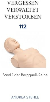 Vergessen. Verwaltet. Verstorben: 112