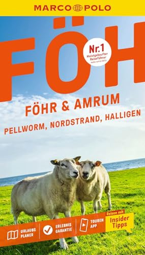 MARCO POLO Reiseführer Föhr, Amrum, Pellworm, Nordstrand, Halligen: Reisen mit Insider-Tipps. Inkl. kostenloser Touren-App