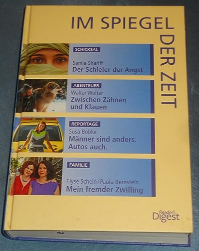 Der Schleier der Angst/Zwischen Zähnen und Klauen/Männer sind anders.Autos auch./Mein fremder Zwilling