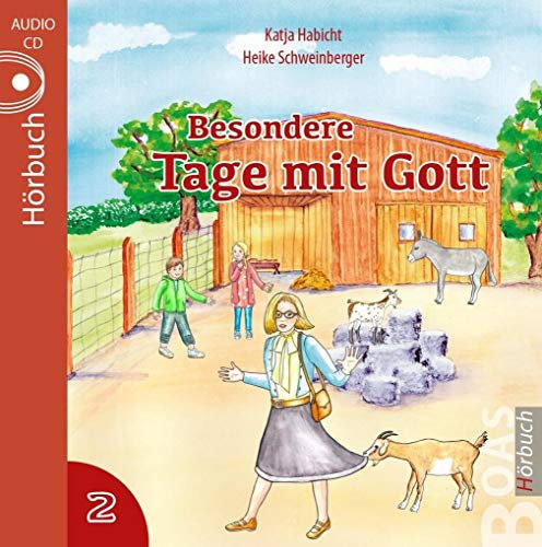 Besondere Tage mit Gott 2: Band 2, Lesung
