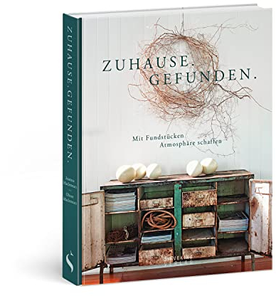 Zuhause. Gefunden. | Mit Fundstücken Atmosphäre schaffen