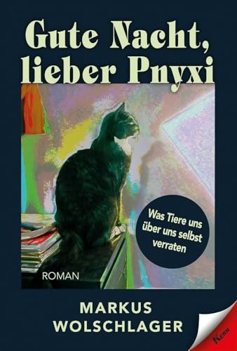 Gute Nacht, lieber Pnyxi: Was Tiere uns über uns selbst verraten