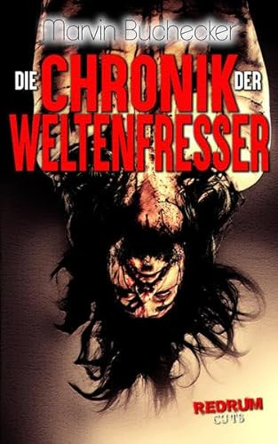 Die Chronik der Weltenfresser