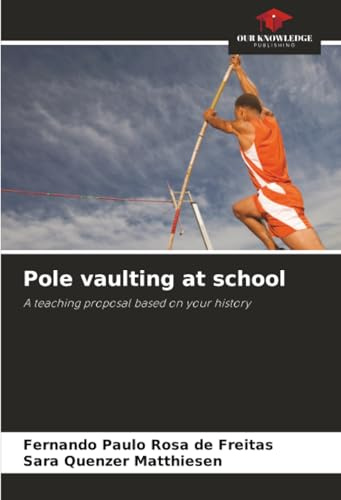 Pole vaulting at school: A teaching proposal based on your history