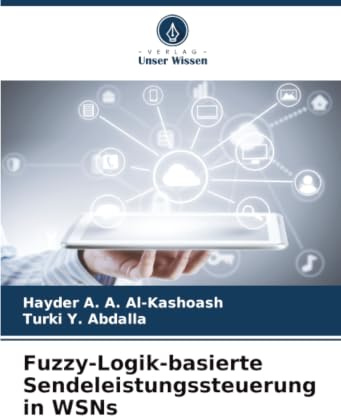 Fuzzy-Logik-basierte Sendeleistungssteuerung in WSNs