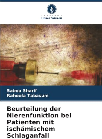 Beurteilung der Nierenfunktion bei Patienten mit ischämischem Schlaganfall
