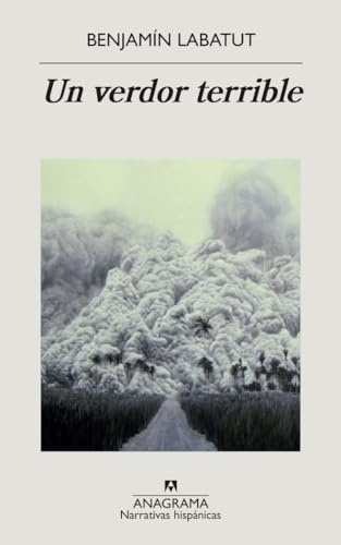 Un verdor terrible: 646 (Narrativas hispánicas)