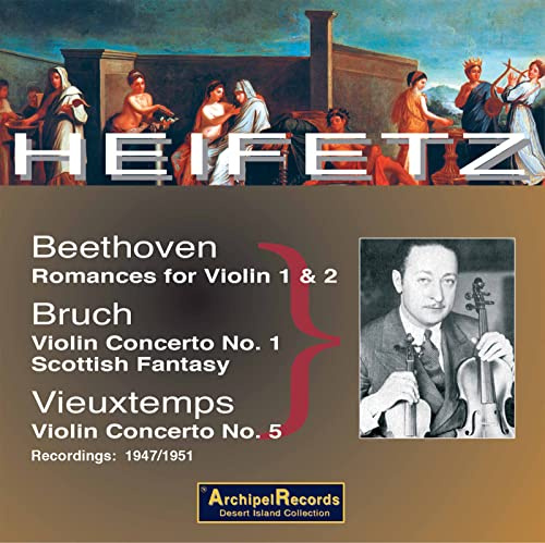Heifetz: Beethoven-Bruch-Vieuxtemps Viol